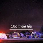 Top 6 địa chỉ cho thuê lều cắm trại giá rẻ và uy tín nhất tại Hà Nội