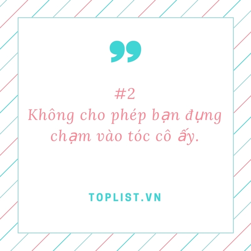 khong-cho-phep-ban-dung-cham-vao-toc-cua-co-ay-27551 Top 15 dấu hiệu cho thấy người ấy khônɡ hề thích bạn